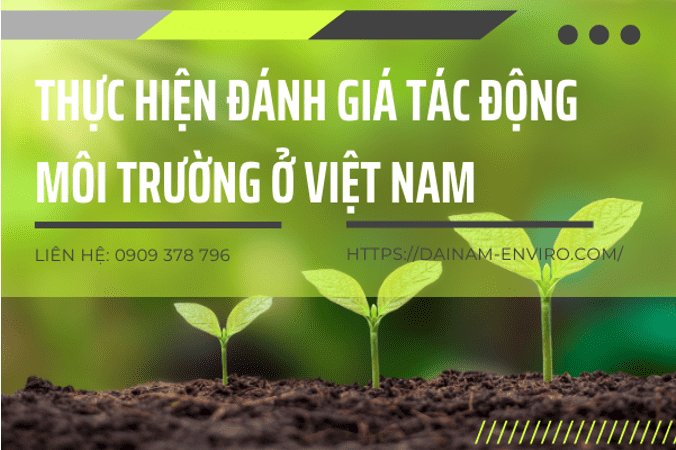 Thực hiện đánh giá tác động môi trường ở Việt Nam