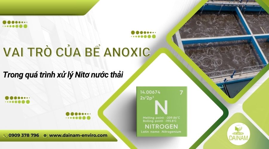 Vai Trò Của Bể Anoxic Trong Quá Trình Xử Lý Nito Nước Thải