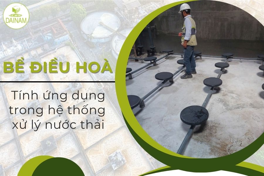 Bể Điều Hoà Trong Hệ Thống Xử Lý Nước Thải