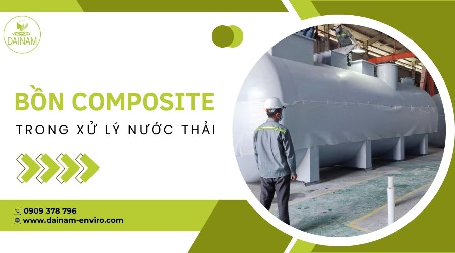 Bồn Composite Trong Xử Lý Nước Thải