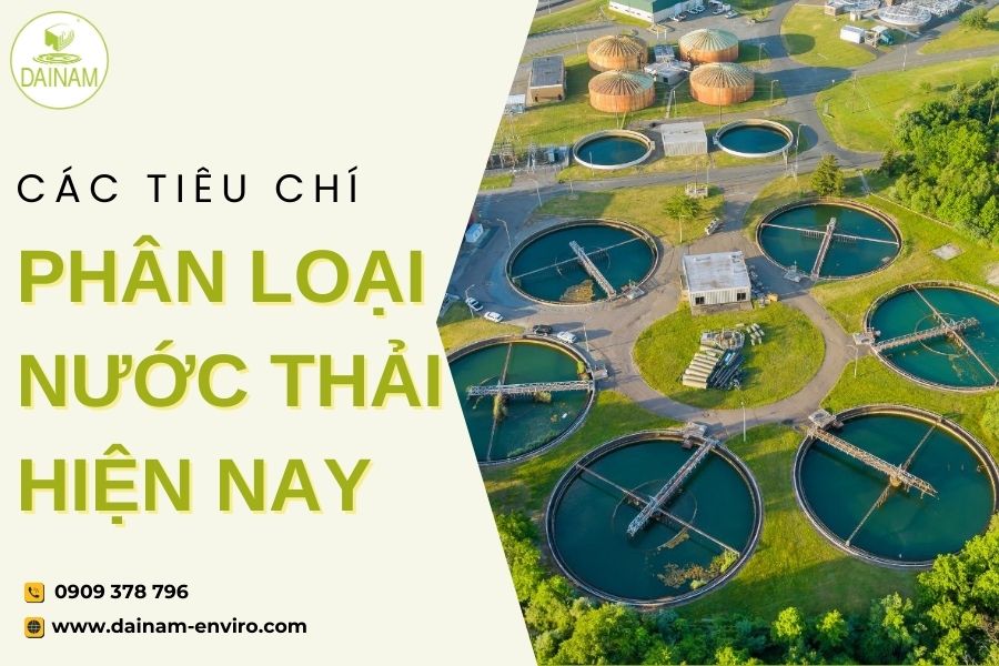 Các Tiêu Chí Phân Loại Nước Thải Hiện Nay 