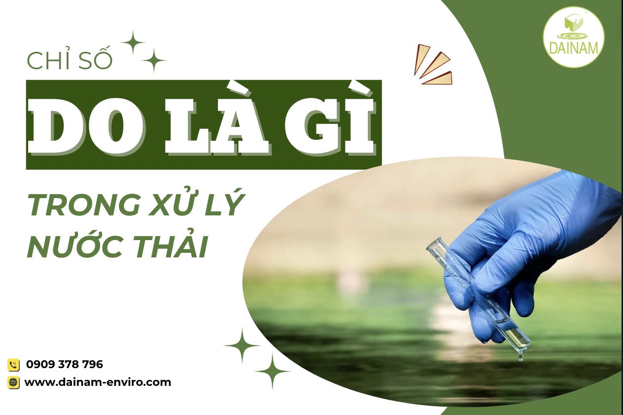 Chỉ Số DO Là Gì Trong Xử Lý Nước Thải