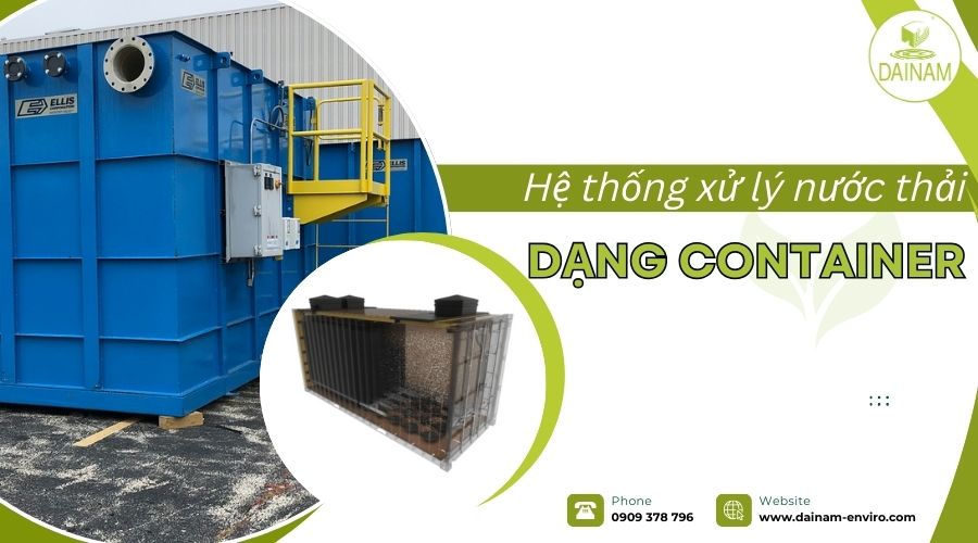 Hệ Thống Xử Lý Nước Thải Dạng Container