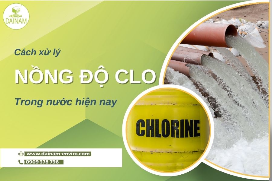 Cách Xử Lý Nồng Độ Clo Dư Trong Nước Hiện Nay