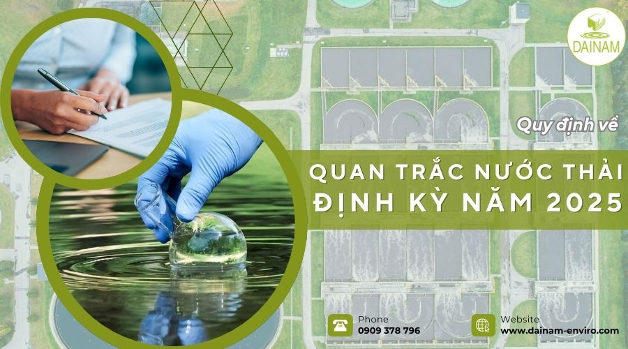 Quy Định Về Quan Trắc Nước Thải Định Kỳ Mới 2025