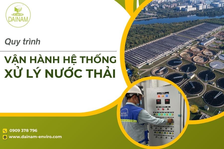 Quy Trình Vận Hành Hệ Thống Xử Lý Nước Thải