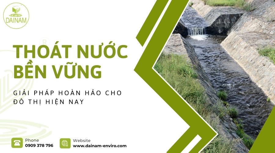 Thoát nước bền vững - Giải pháp hoàn hảo cho đô thị hiện nay