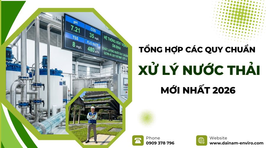Tổng Hợp Các Quy Chuẩn Xử Lý Nước Thải Mới Nhất 2026 