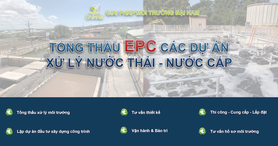 Tổng thầu EPC xử lý nước thải - nước cấp