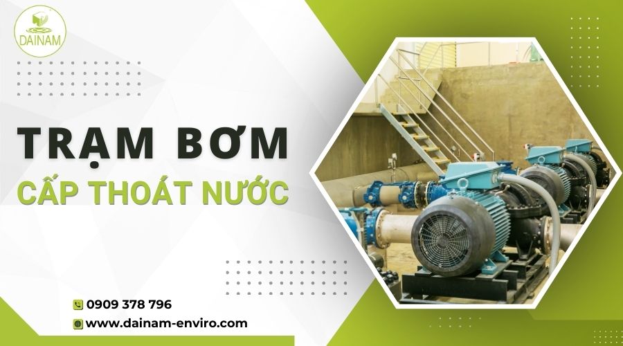 Trạm Bơm Cấp Thoát Nước