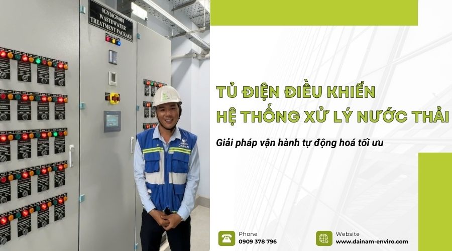 Tủ Điện Điều Khiển Hệ Thống Xử Lý Nước Thải - Giải Pháp Vận Hành Tự Động Hoá Tối Ưu