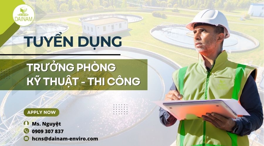 Tuyển Dụng Trưởng Phòng Kỹ Thuật - Thi Công