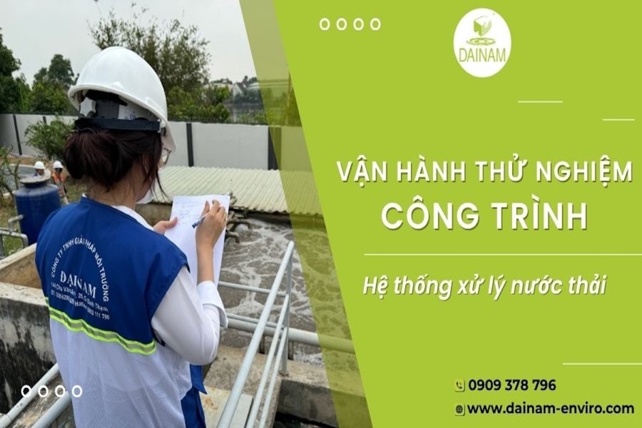 Vận Hành Thử Nghiệm Công Trình Xử Lý Nước Thải