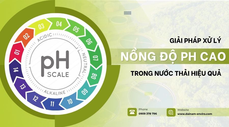 Giải Pháp Xử Lý Độ pH Cao Trong Nước Thải Hiệu Quả