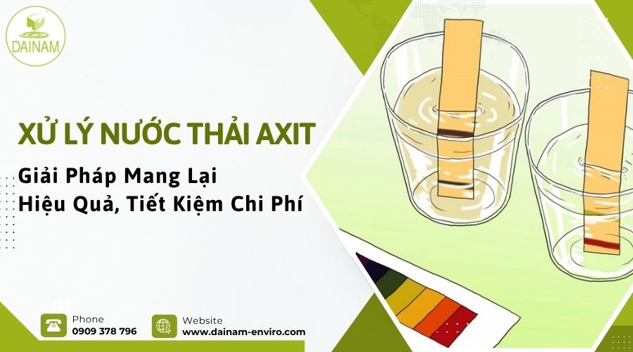 Xử Lý Nước Thải Axit: Giải Pháp  Hiệu Quả, Tiết Kiệm Chi Phí