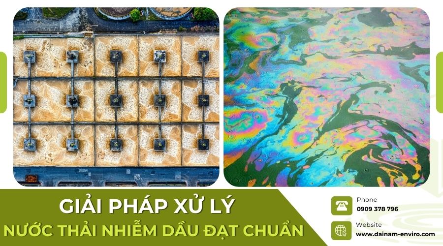 Giải Pháp Xử Lý Nước Thải Nhiễm Dầu Đạt Chuẩn Xả Thải
