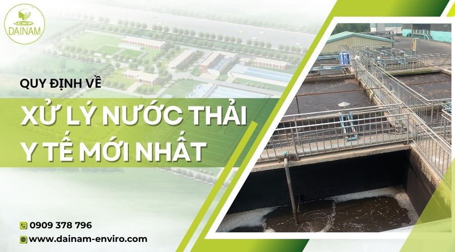 Quy Định Về Xử Lý Nước Thải Y Tế Mới Nhất